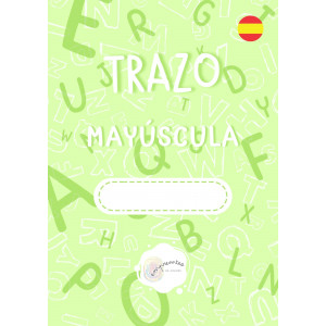 CUADERNILLO DE TRAZO: LETRA MAYÚSCULA