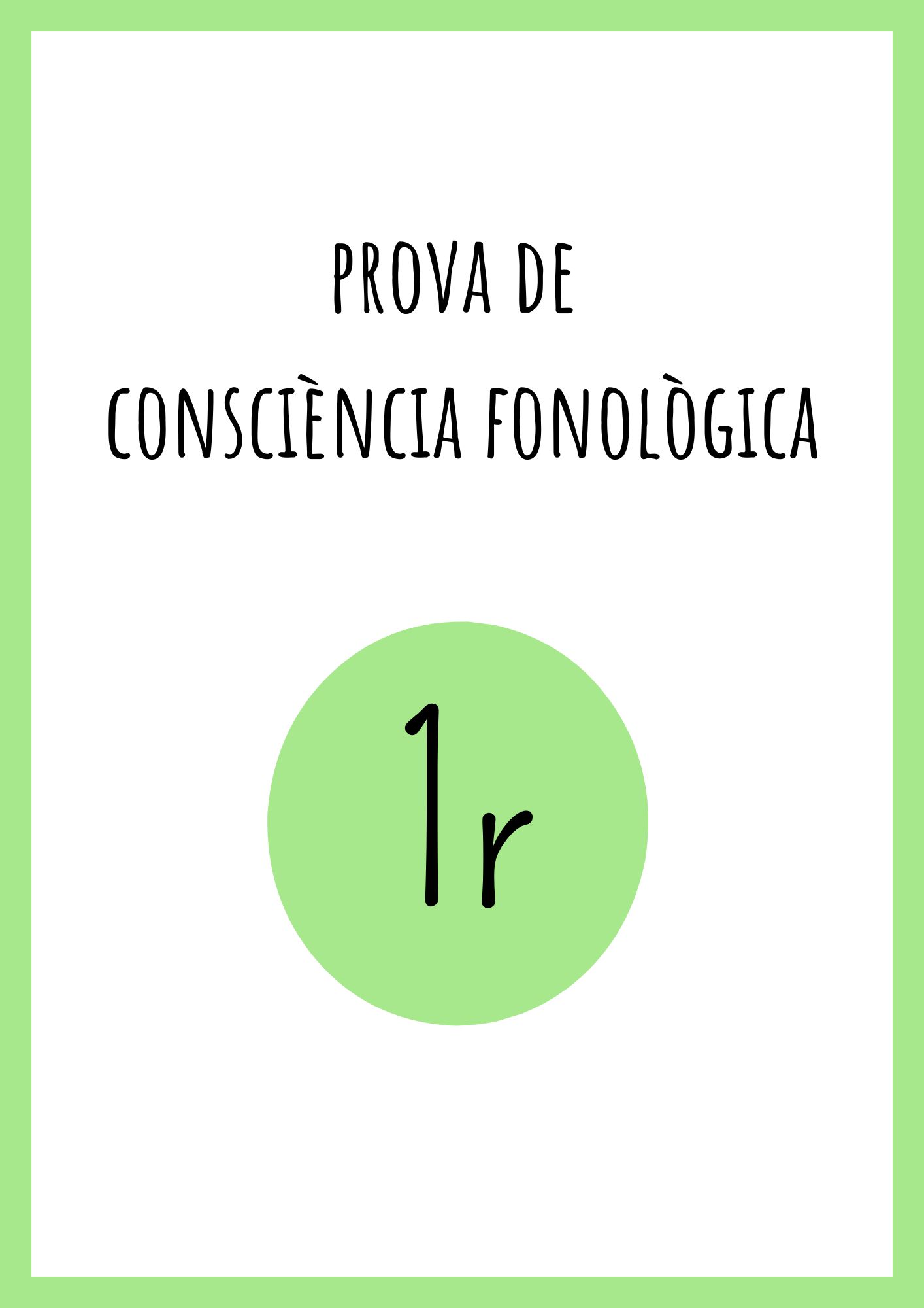 AVALUACIÓ CONSCIÈNCIA FONOLÒGICA 1r
