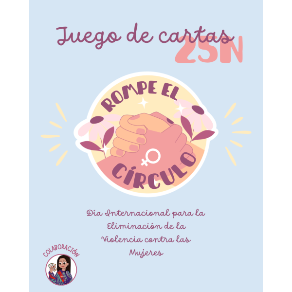 ROMPE EL CÍRCULO - Juego de Cartas 25N (Castellano y Catalán)