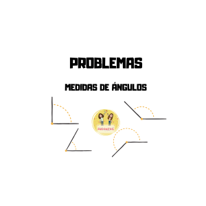 Problemas: medida de ángulos