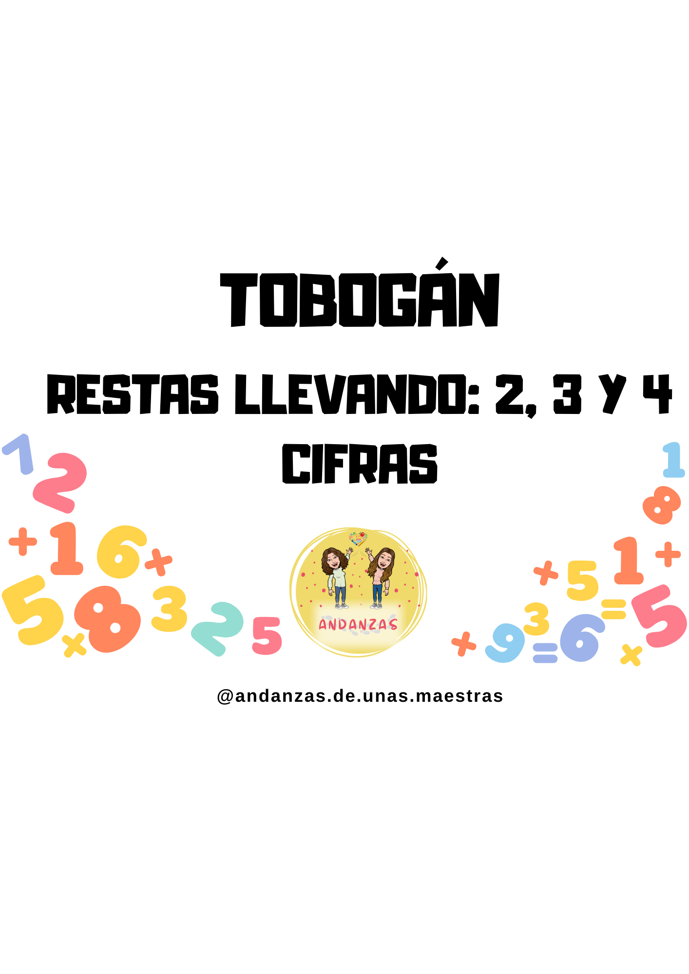 Tobogán: resta llevando de 2, 3 y 4 cifras