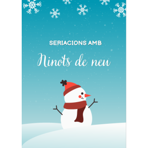 Fem seriacions amb el ninot de neu