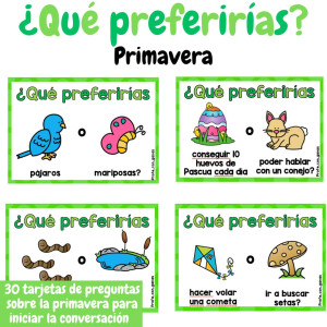 ¿Qué preferirías..? - Tarjetas de conversación - PRIMAVERA