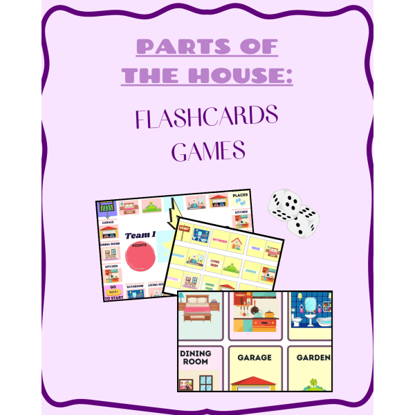 Parts of the House: flashcards, domino i joc de taula.