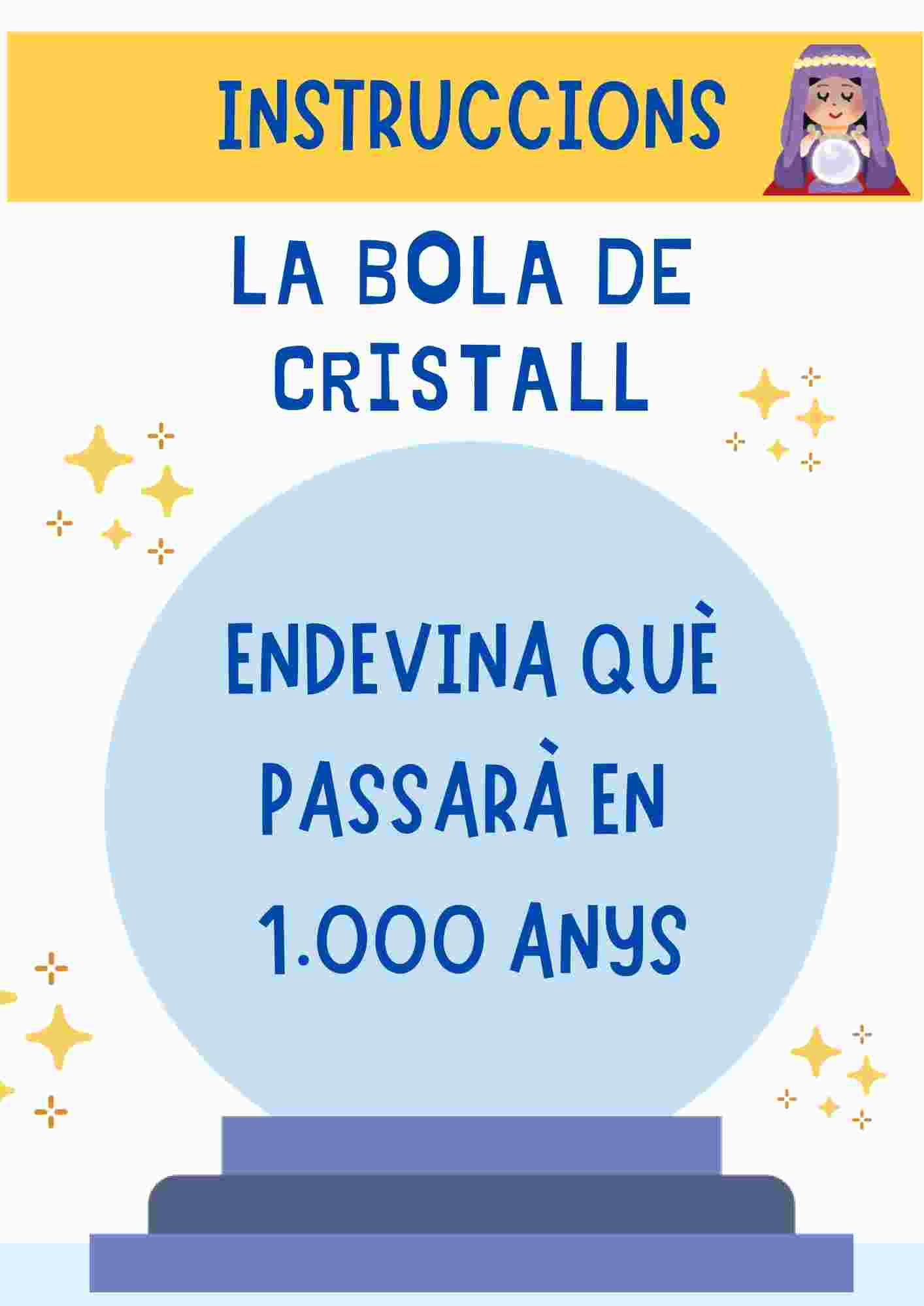 EXPRESSIÓ ORAL: La bola de cristall
