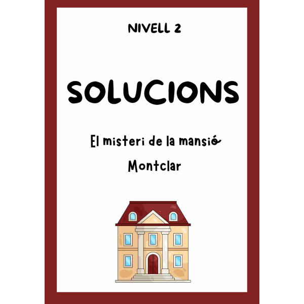 Comprensió lectora de misteri: El misteri de la mansió Montclar. Seràs capaç de trobar el culpable?