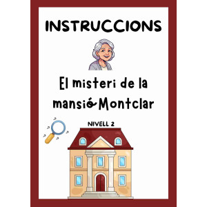 Comprensió lectora de misteri: El misteri de la mansió Montclar. Seràs capaç de trobar el culpable?