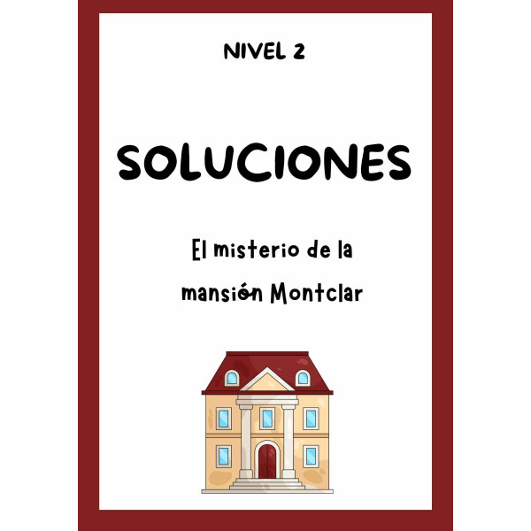 Comprensión lectora de misterio: El misterio de la mansión Montclar. ¿Serás capaz de encontrar al culpable?
