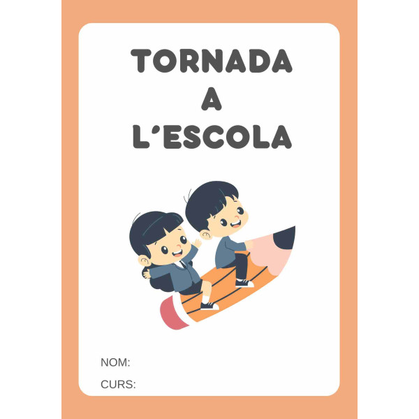 Primers dies. Dossier de tornada a l'escola