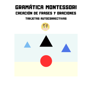 Gramática Montessori: creación de frases y oraciones autocorrectivas