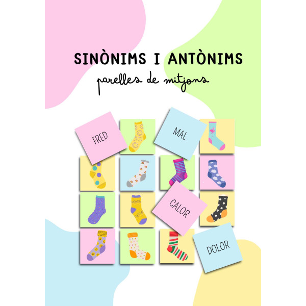 SINÒNIMS I ANTÒNIMS: PARELLES DE MITJONS
