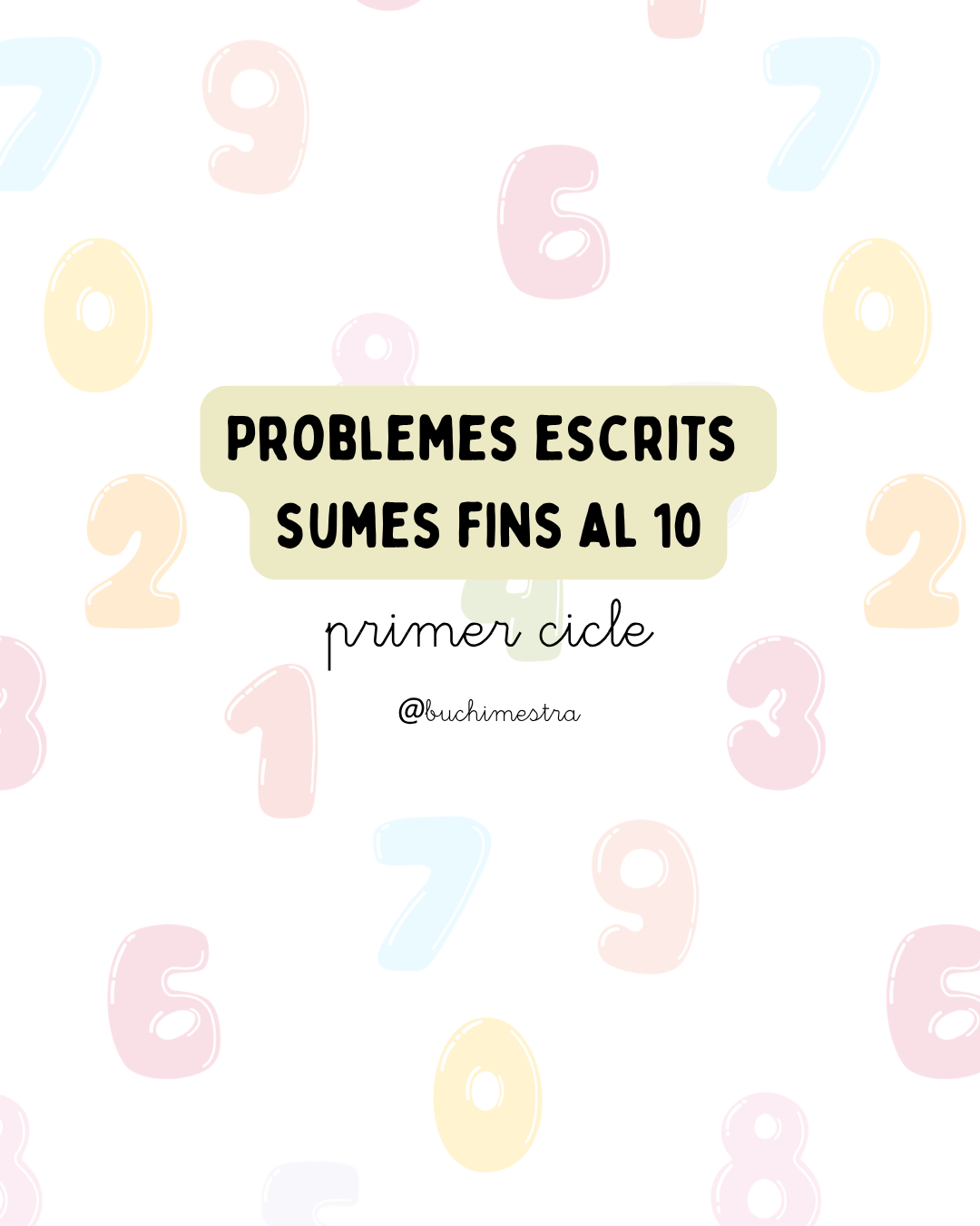 Problemes escrits  sumes fins al 10