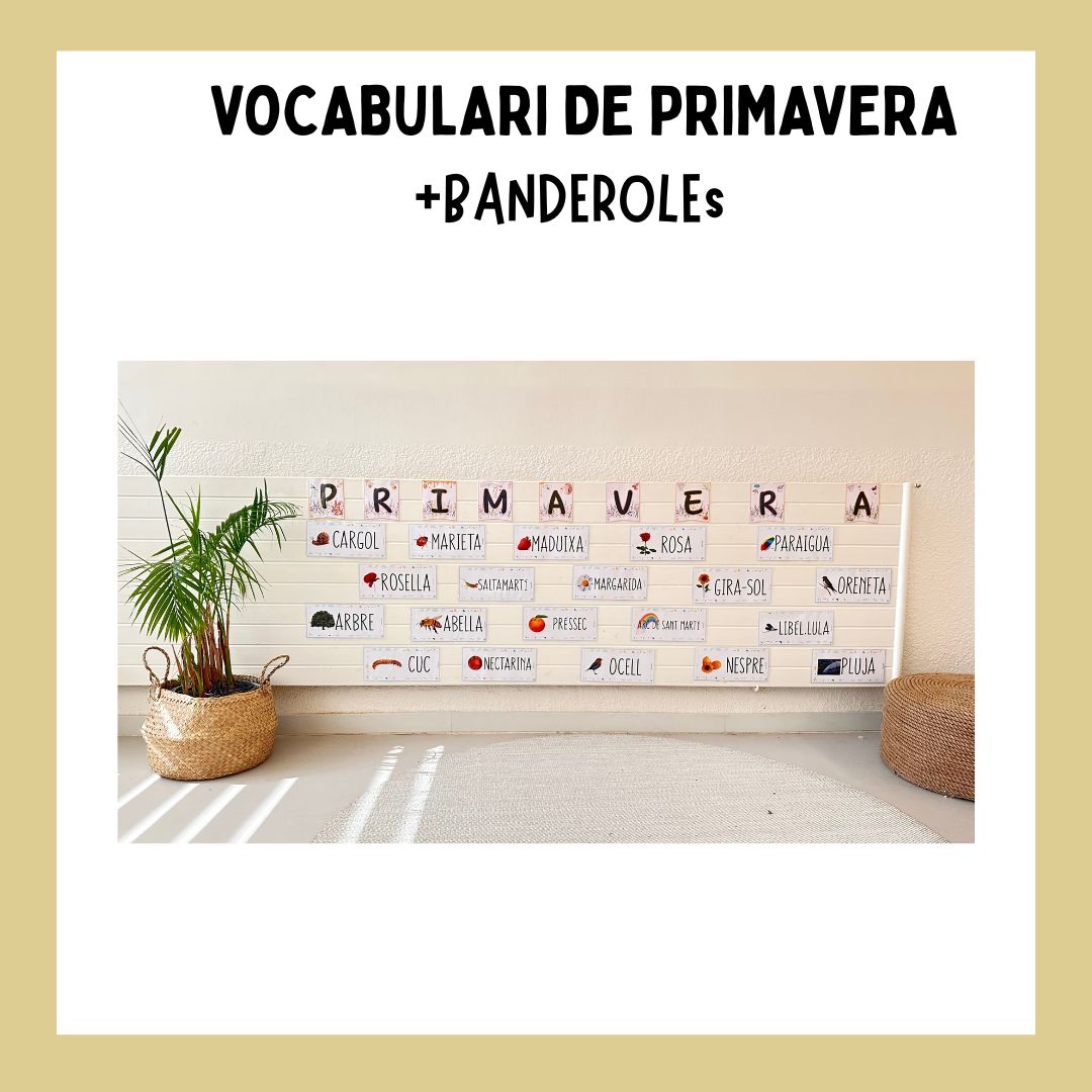 VOCABULARI DE PRIMAVERA I BANDEROLES