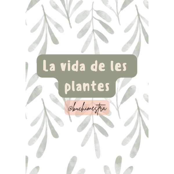 La vida de les plantes
