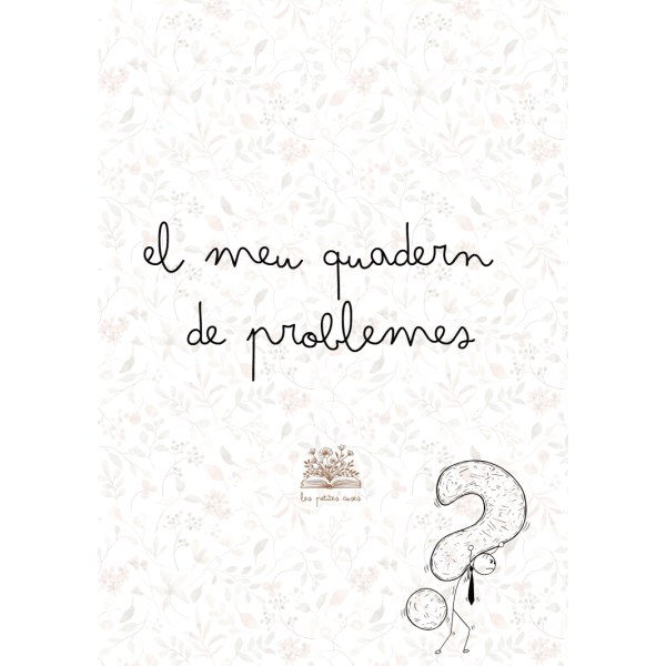 PROBLEMES. QUADERN COMPETENCIAL CICLE INICIAL