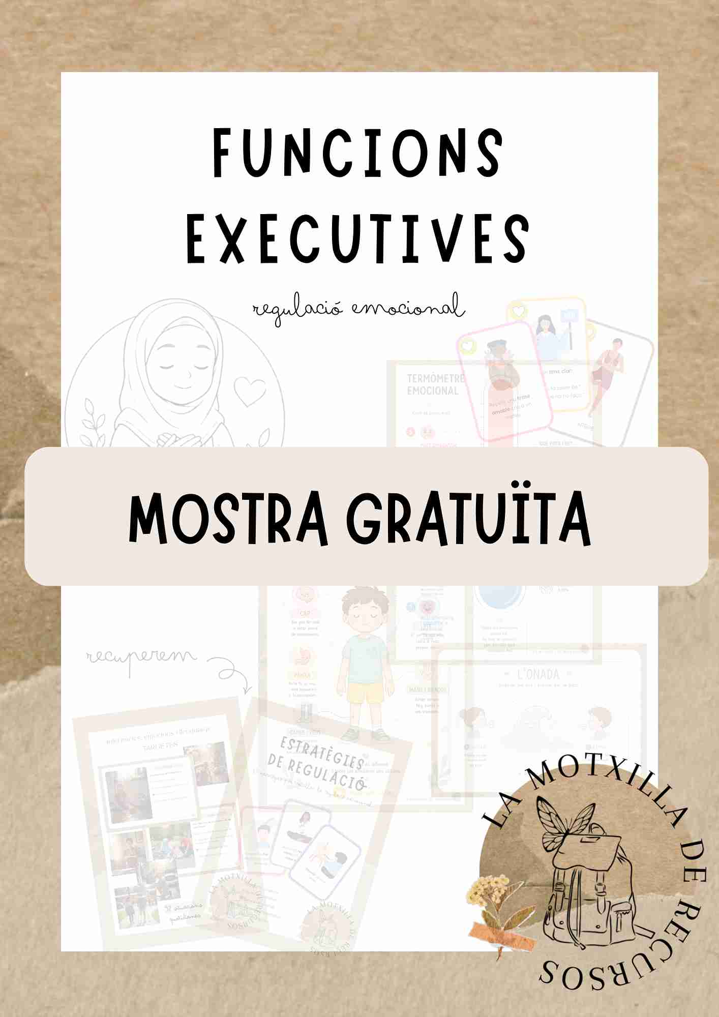 FUNCIONS EXECUTIVES - MOSTRA. Regulació emocional