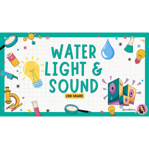Water, light and sound.
