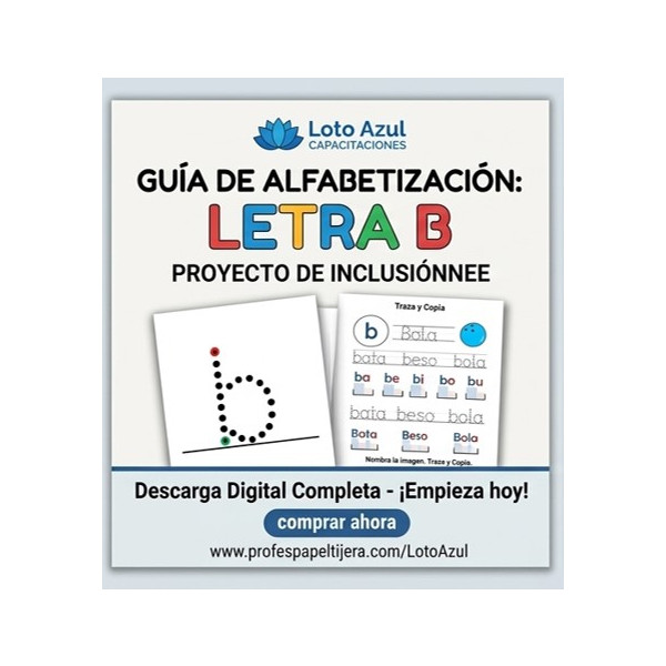 Guía Práctica de Alfabetización: Letra "B" - Material Adaptado (NEE)