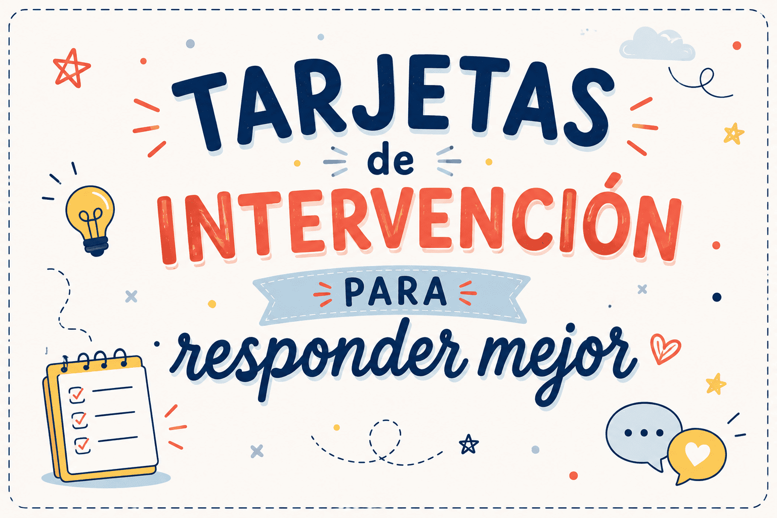 Tarjetas de intervención para responder mejor