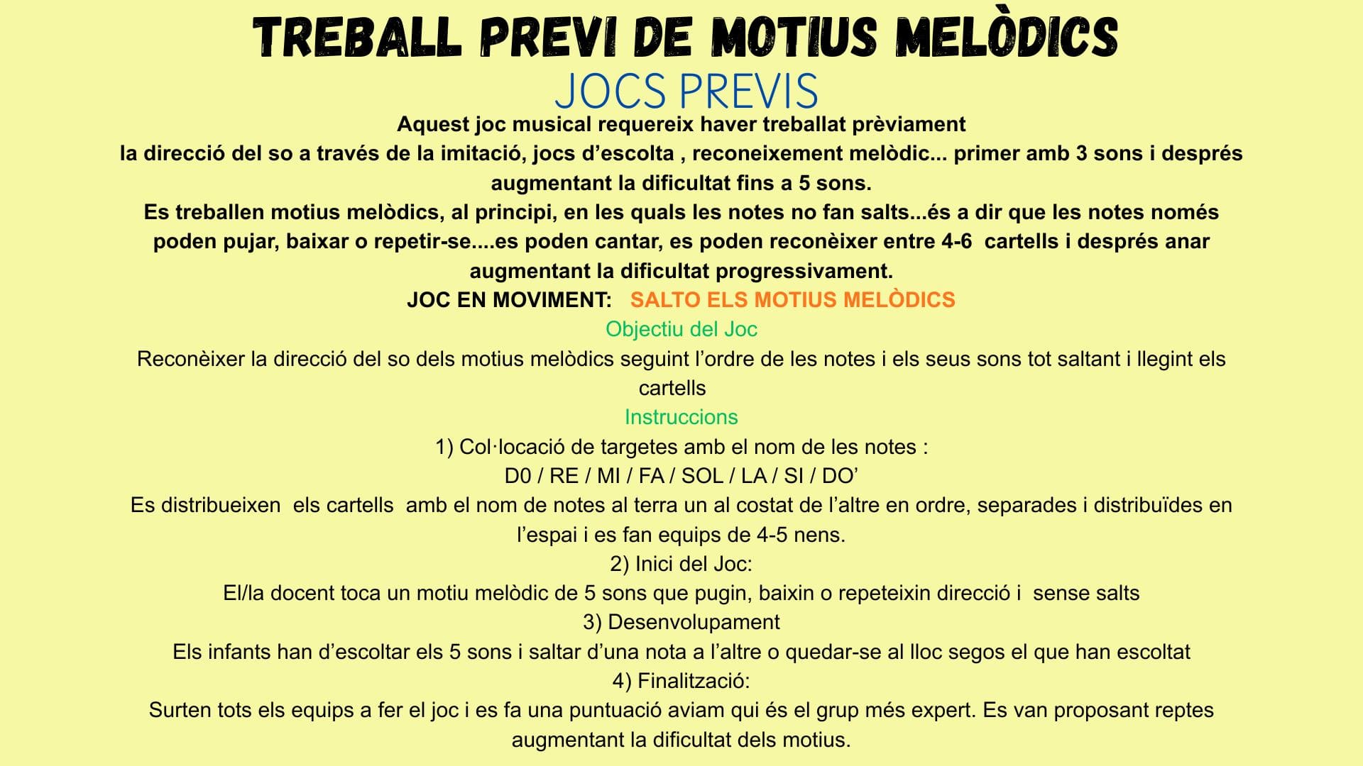 motius melòdics: joc jo tinc, qui té?