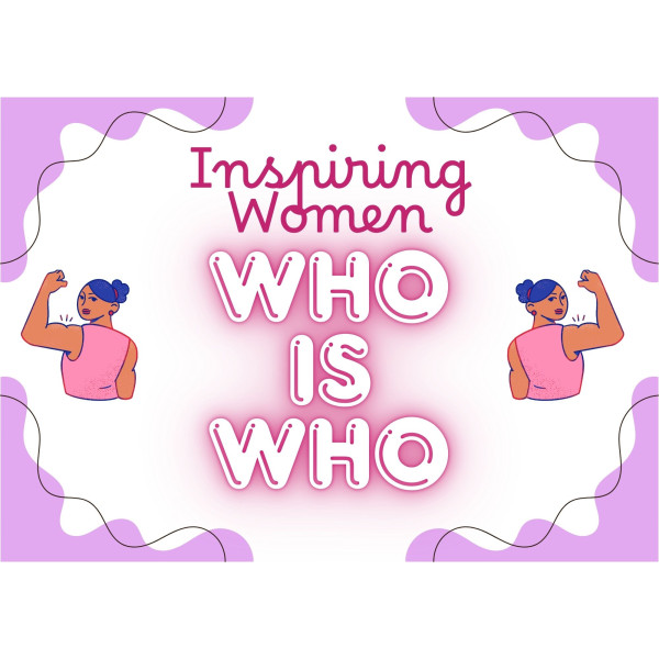 Inspiring Women Speaking Game WHO IS WHO?