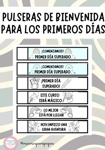 PULSERAS DE BIENVENIDA PARA LOS PRIMEROS DÍAS