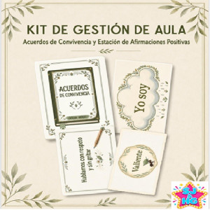 Kit de Gestión de Aula: Acuerdos de Convivencia y Afirmaciones Positivas