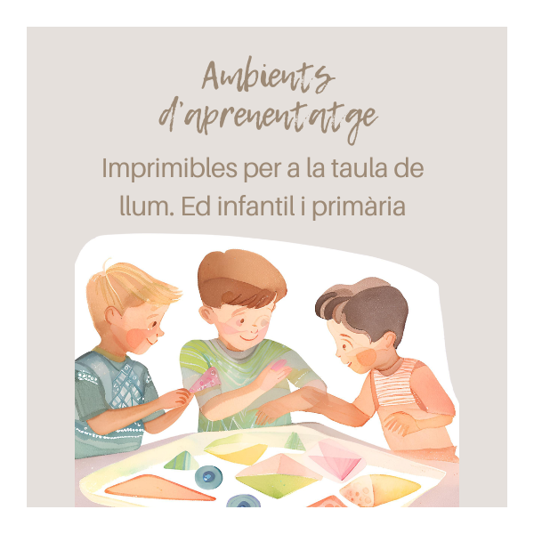 Imprimibles per a la taula de llum: educació infantil i cicle inicial