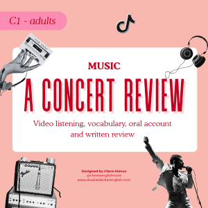 C1 ADULTS - MUSIC: concert review lesson plan