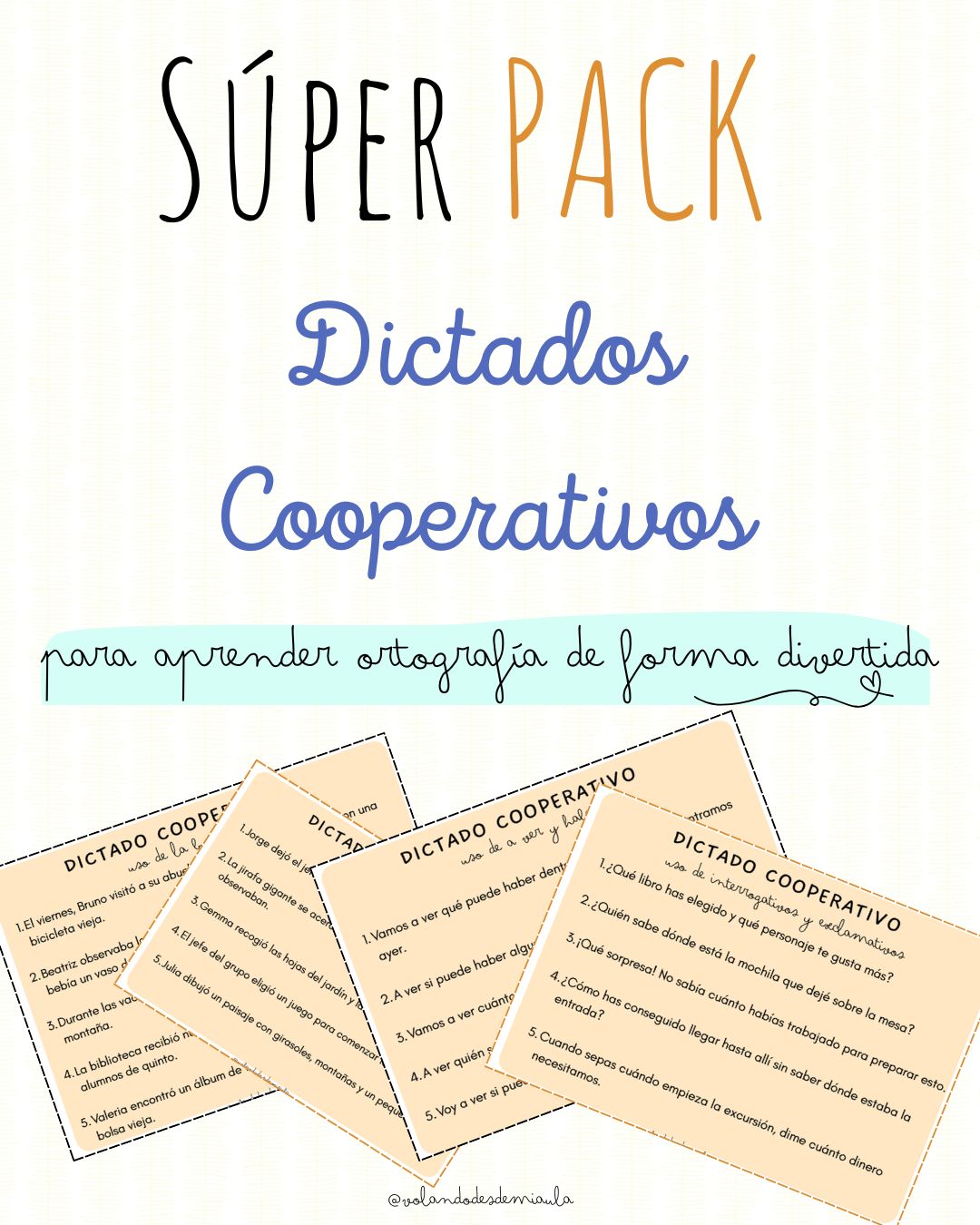 DICTADOS COOPERATIVOS para trabajar ORTOGRAFÍA DIVERTIDA