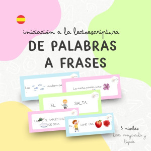 DE PALABRAS A FRASES: iniciación a la lectoescritura