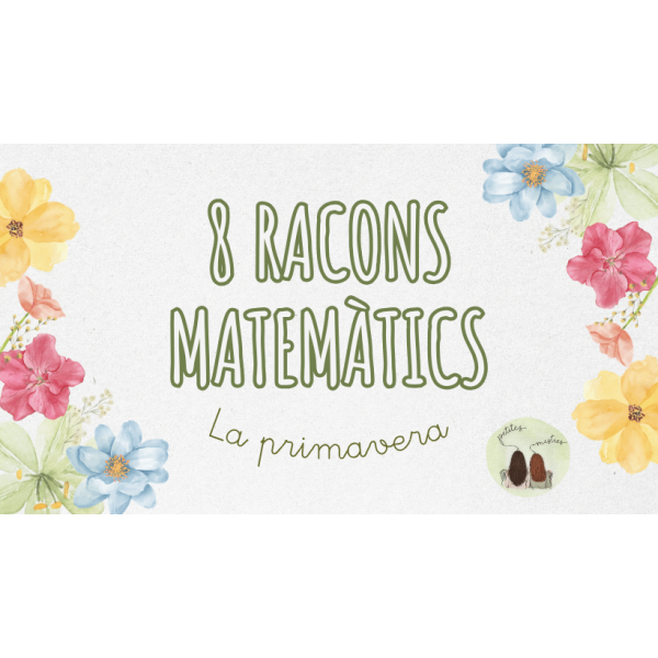 💐8 racons matemàtics primavera