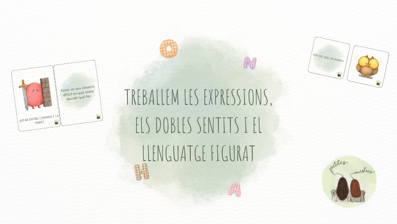 🌿Treballem les expressions, els dobles sentits i el llenguatge figurat!