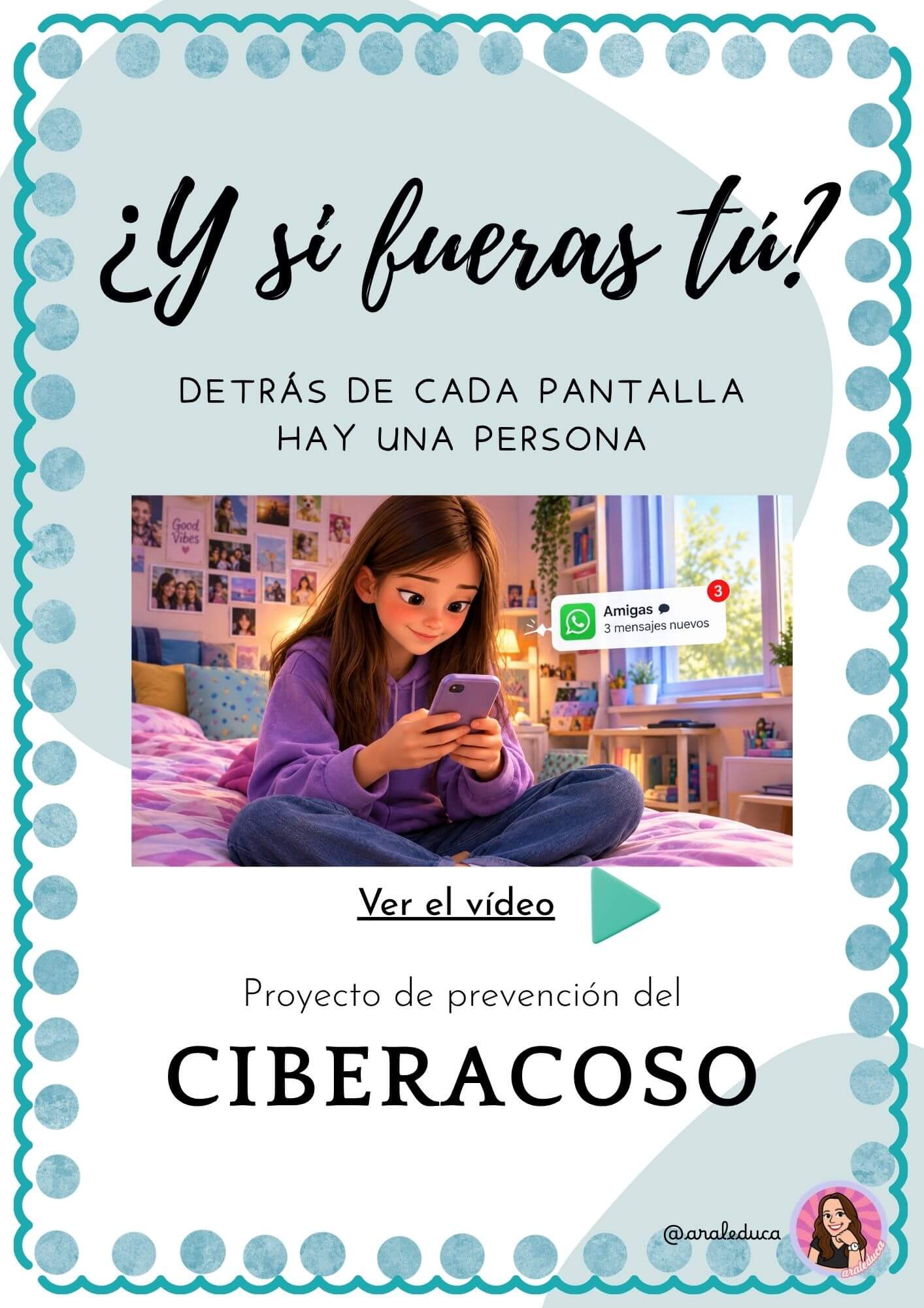 ¿Y SI FUERAS TÚ? EDUCAR EN EL MUNDO DIGITAL PARA PREVENIR EL CIBERACOSO